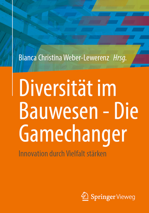 Diversität im Bauwesen - Die Gamechanger - 