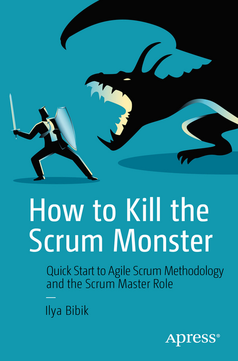 How to Kill the Scrum Monster - Ilya Bibik