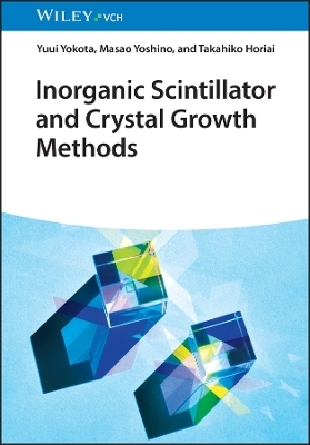 Inorganic Scintillator and Crystal Growth Methods - Y Yokota