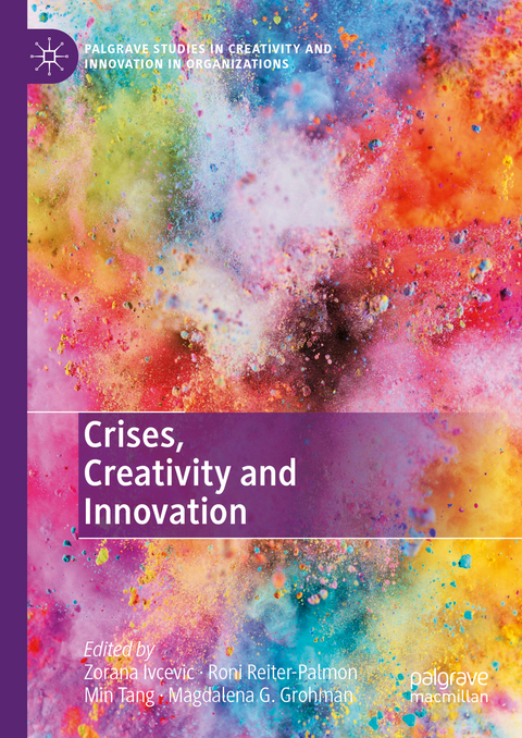 Crises, Creativity and Innovation - 