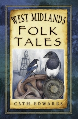 West Midlands Folk Tales -  Cath Edwards