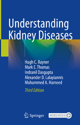 Understanding Kidney Diseases - Rayner, Hugh C.; Thomas, Mark E.; Dasgupta, Indranil; Lalayiannis, Alexander D.; Hameed, Mohammed A.