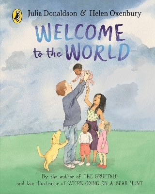 Welcome to the World - Julia Donaldson