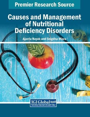 Causes and Management of Nutritional Deficiency Disorders - 