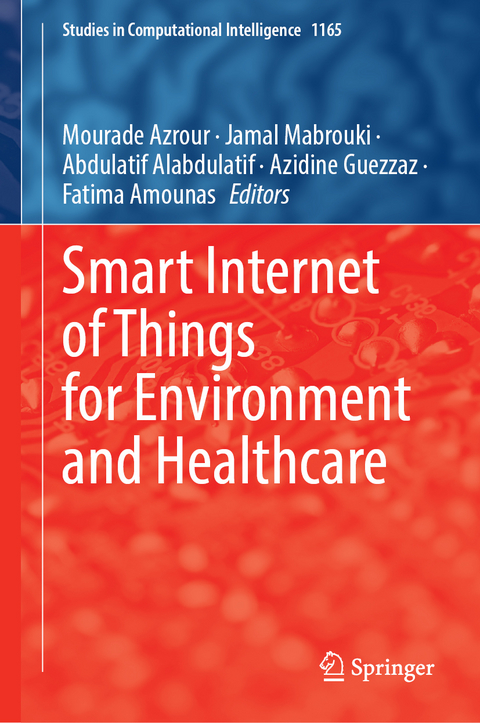 Smart Internet of Things for Environment and Healthcare - 