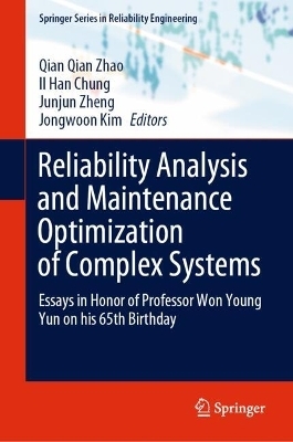 Reliability Analysis and Maintenance Optimization of Complex Systems - 