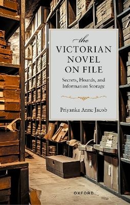 The Victorian Novel On File - Priyanka Anne Jacob