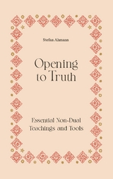 Opening to Truth - Stefan Ahmann