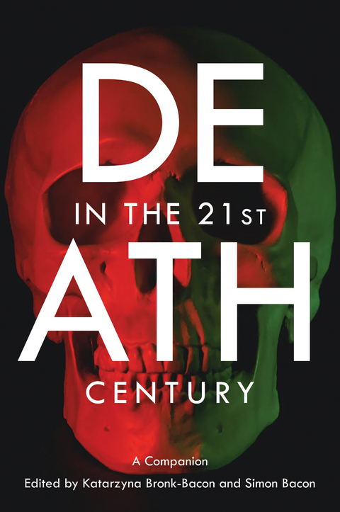 Death in the 21st Century - 