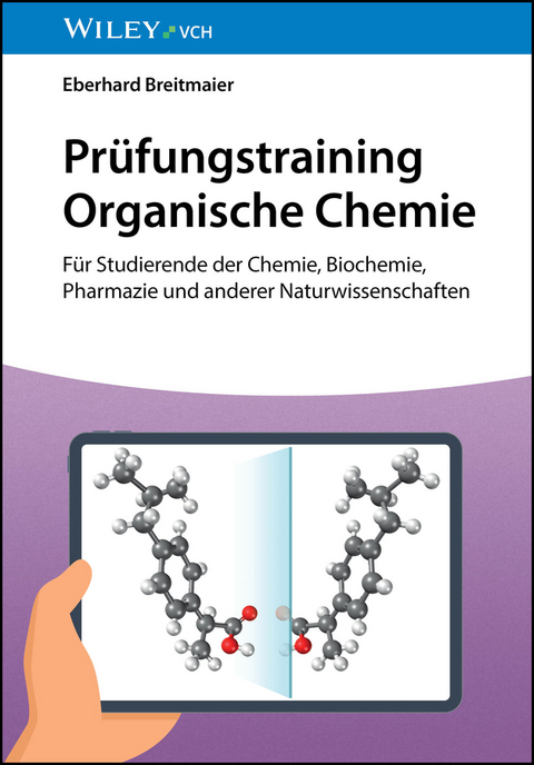 Prüfungstraining Organische Chemie - Eberhard Breitmaier