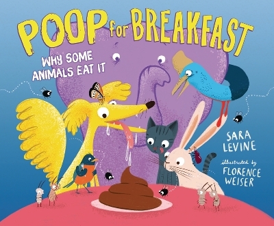 Poop for Breakfast - Sara Levine