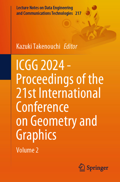 ICGG 2024 - Proceedings of the 21st International Conference on Geometry and Graphics - 