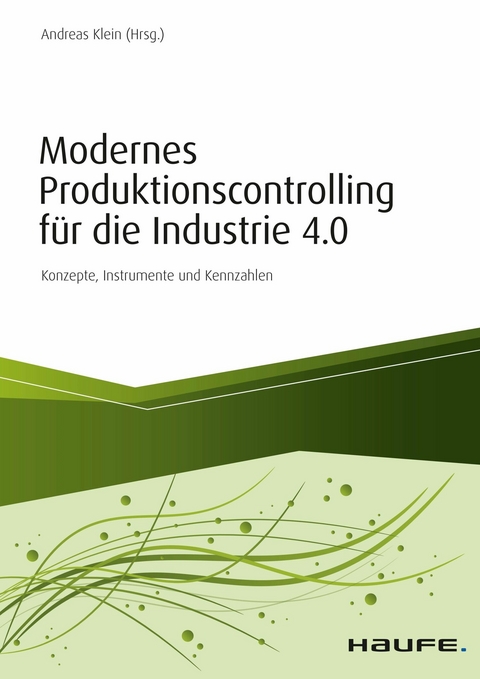 Modernes Produktionscontrolling für die Industrie 4.0 - 