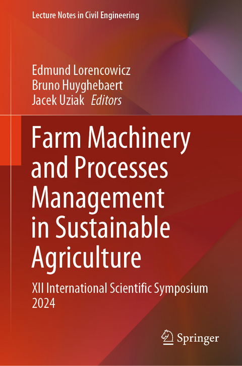 Farm Machinery and Processes Management in Sustainable Agriculture - 