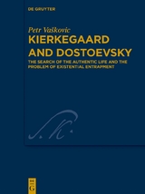 Kierkegaard and Dostoevsky - Petr Vaškovic