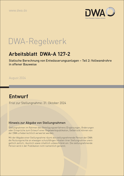 Arbeitsblatt DWA-A 127-2 Statische Berechnung von Entwässerungsanlagen - Teil 2: Vollwandrohre in offener Bauweise (Entwurf)