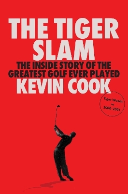 The Tiger Slam - Kevin Cook