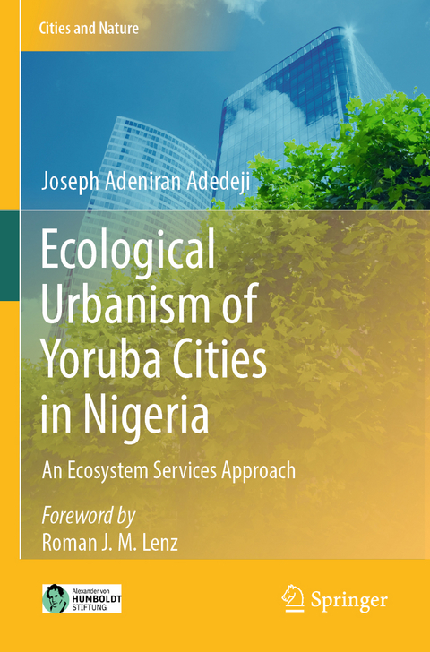 Ecological Urbanism of Yoruba Cities in Nigeria - Joseph Adeniran Adedeji