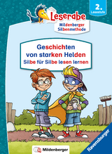 Geschichten von starken Helden - Silbe für Silbe lesen lernen - Leserabe 2. Klasse - Erstlesebuch für Kinder ab 7 Jahren - Markus Grolik, Anja Kiel