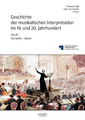 Geschichte der musikalischen Interpretation im 19. und 20 Jahrhundert - 