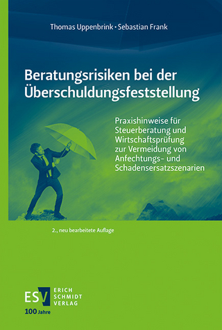 Beratungsrisiken bei der Überschuldungsfeststellung - Thomas Uppenbrink; Sebastian Frank