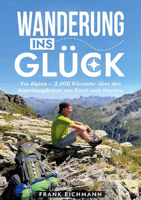 Wanderung ins Glück - Frank Eichmann