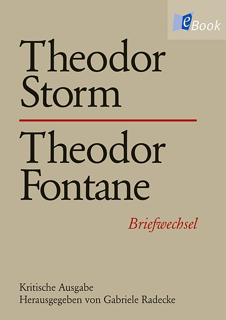 Theodor Storm – Theodor Fontane - 