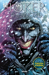 Joker: The World (Softcover-Edition) - Torsten Sträter, Ingo Römling, Geoff Johns, David Rubin, Enrico Brizzi, Felipe Castilho, Alvaro Fong Varela, Štepán Kopriva, Metin Akdulger, Inpyo Jeon, Matías Timarchi, Dr. Ejob Gaius, Tomasz Kołodziejczak, Jason Fabok, Paolo Bacilieri, Tainan Rocha, Oscar Pinto, Michal Suchanek, Ethem Onur Bilgic, Jaekwang Park, Germán Peralta, Bertrand Mbozo’o Zeh, Jacek Michalski