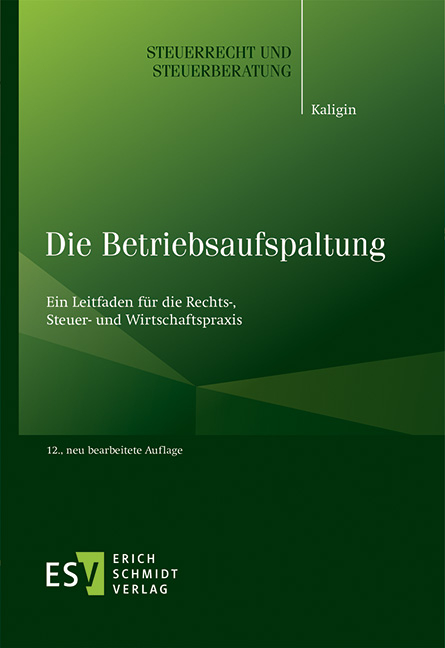 Die Betriebsaufspaltung - Thomas Kaligin