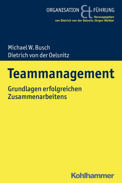 Teammanagement - Michael W. Busch, Dietrich von der Oelsnitz