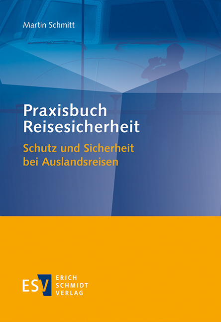 Praxisbuch Reisesicherheit - Martin Schmitt