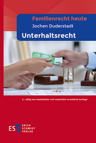 Familienrecht heute - - Unterhaltsrecht - Jochen Duderstadt