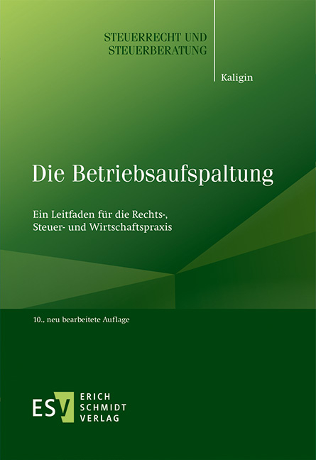 Die Betriebsaufspaltung - Thomas Kaligin