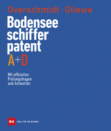 Bodensee-Schifferpatent A + D - Overschmidt, Heinz; Andrews, Klaus; Gliewe, Ramon