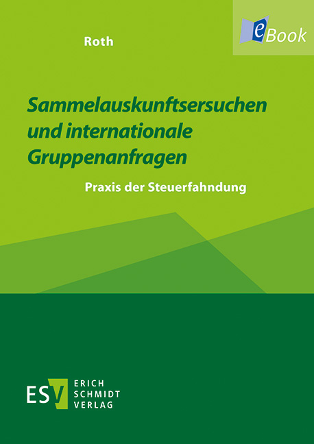 Sammelauskunftsersuchen und internationale Gruppenanfragen - David Roth