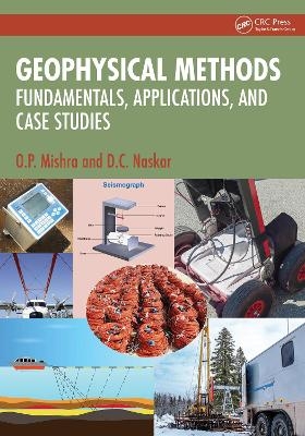 Geophysical Methods - O.P. Mishra, D.C. Naskar