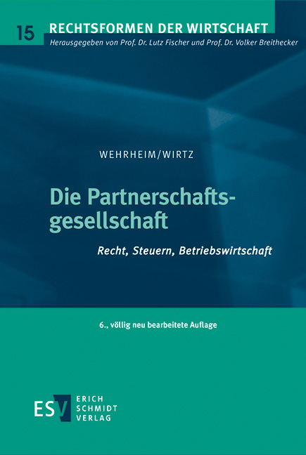 Die Partnerschaftsgesellschaft - Holger Wirtz