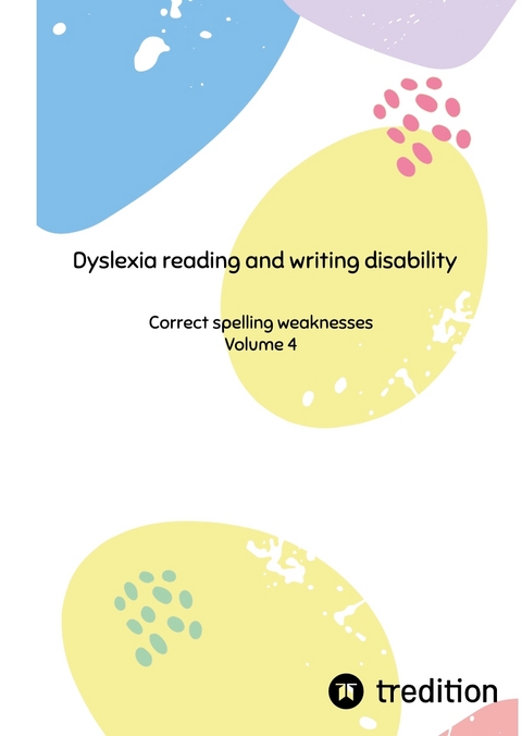 Dyslexia reading and writing disability - Nico Michaelis