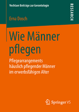 Wie Männer pflegen - Erna Dosch