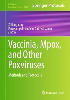 Vaccinia, Mpox, and Other Poxviruses - 