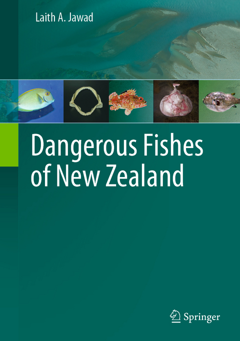 Dangerous Fishes of New Zealand - Laith A. Jawad