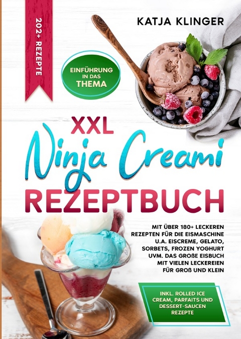 XXL Ninja Creami Rezeptbuch - Katja Klinger