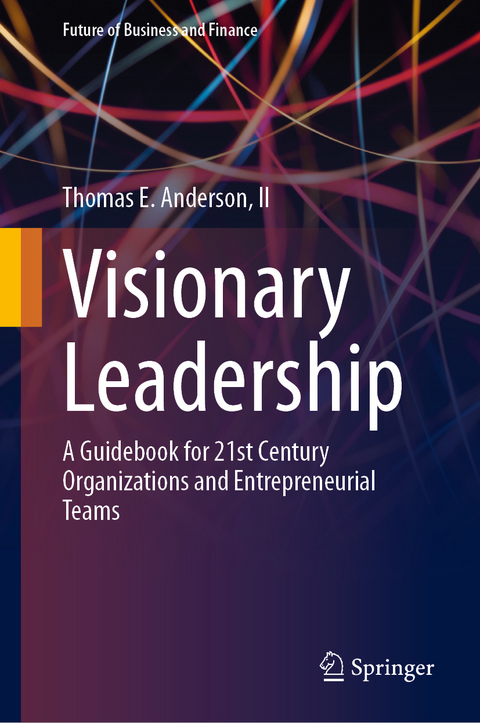 Visionary Leadership - II E. Anderson  Thomas