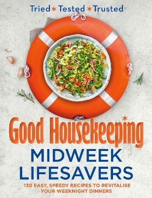 Good Housekeeping Midweek Lifesavers -  Good Housekeeping