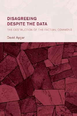 Disagreeing despite the Data - David Apgar