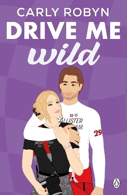 Drive Me Wild - Carly Robyn