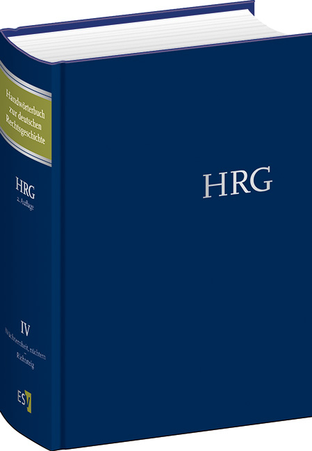 Handwörterbuch zur deutschen Rechtsgeschichte (HRG) – gebundene Ausgabe - - Band IV: Nüchternheit, nüchtern – Richtsteig - 