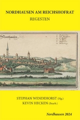 Die Gelbe Reihe / NORDHAUSEN AM REICHSHOFRAT - Dr. Stephan Wendehorst, Dr. Kevin Hecken