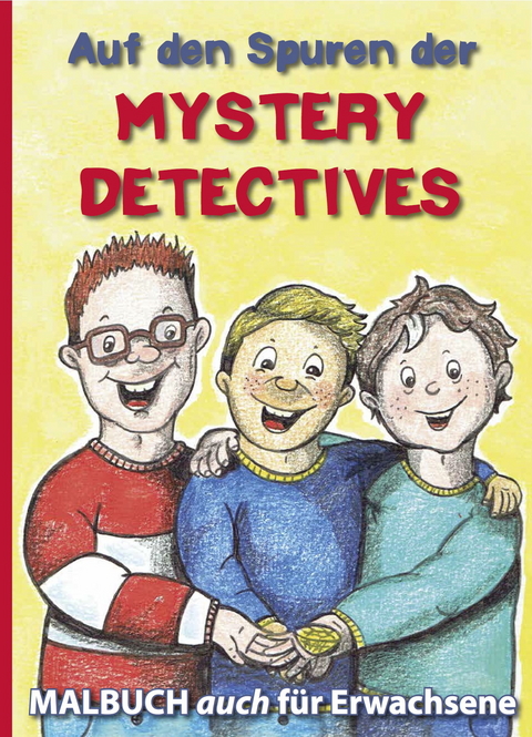 Mystery Detectives / Auf den Spuren der Mystery Detectives - May Ina, Jud Sandy