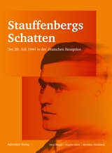 Stauffenbergs Schatten - Biegel Gerd